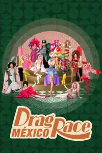 Drag Race México (2023) - Serie TV Streaming HD