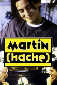 Martín (Hache) (1997) - Film Streaming HD