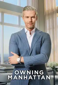 Owning Manhattan: le proprietà più esclusive di New York (2024) - Serie TV Streaming HD