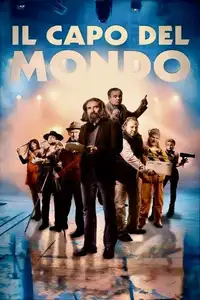 Il capo del mondo (2025) - Film Streaming HD