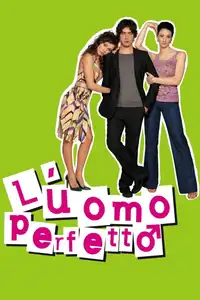 L'uomo perfetto (2005) - Film Streaming HD