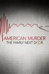 American Murder: La famiglia della porta accanto (2020) - Film Streaming HD