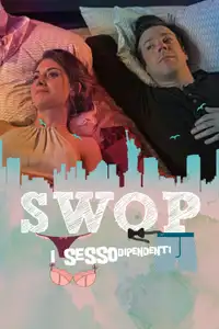 SWOP - I sesso dipendenti (2015) - Film Streaming HD