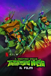 Il destino delle Tartarughe Ninja - Il film (2022) - Film Streaming HD