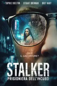 Stalker - Prigioniera dell'incubo (2023) - Film Streaming HD