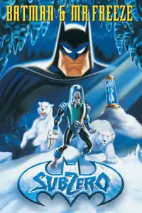 Batman & Mr. Freeze: SubZero (1998) - Film Streaming HD