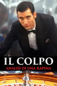 Il colpo - Analisi di una rapina (1998) - Film Streaming HD