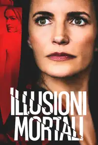 Illusioni mortali (2021) - Film Streaming HD