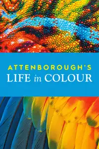 David Attenborough: la vita a colori (2021) - Serie TV Streaming HD