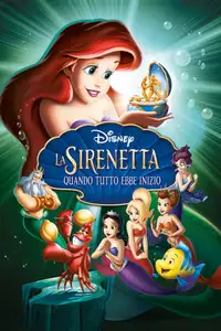 La sirenetta - Quando tutto ebbe inizio (2008) - Film Streaming HD
