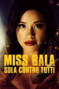 Miss Bala - Sola contro tutti (2019) - Film Streaming HD