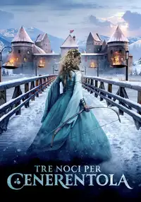 Tre noci per Cenerentola (2021) - Film Streaming HD