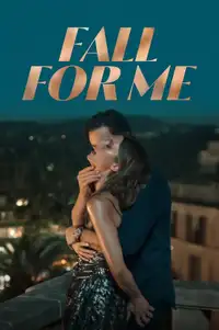 Fall for Me (2025) - Film Streaming HD