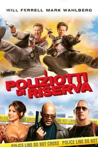 I poliziotti di riserva (2010) - Film Streaming HD