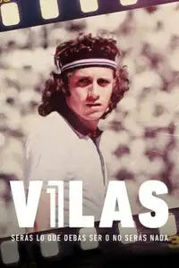Vilas: tutto o niente (2020) - Film Streaming HD