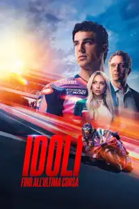 Idoli - Fino all’ultima corsa (2026) - Film Streaming HD