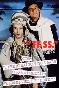 FF.SS. cioè '...che mi hai portato a fare sopra a Posillipo se non mi vuoi più bene?' (1983) - Film Streaming HD