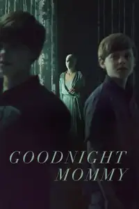 Goodnight Mommy (2022) - Film Streaming HD