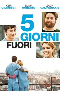 5 giorni fuori (2010) - Film Streaming HD
