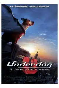 Underdog - Storia di un vero supereroe (2007) - Film Streaming HD