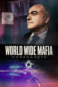 World Wide Mafia 'Ndrangheta (2026) - Serie TV Streaming HD