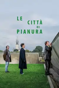 Le città di pianura (2025) - Film Streaming HD