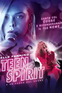 Teen Spirit - A un passo dal sogno (2019) - Film Streaming HD
