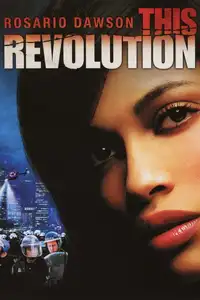 This Revolution (2005) - Film Streaming HD