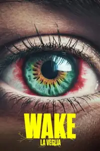 Wake - La Veglia (2026) - Serie TV Streaming HD