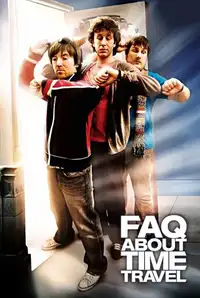 Frequently Asked Questions About Time Travel (2009) - Film Streaming HD