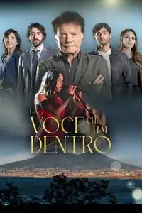 La voce che hai dentro (2023) - Serie TV Streaming HD
