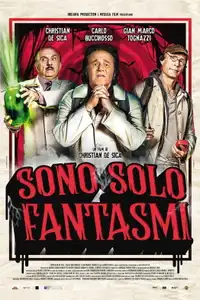 Sono solo fantasmi (2019) - Film Streaming HD