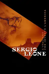 Sergio Leone - L'italiano che inventò l'America (2022) - Film Streaming HD