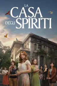 La Casa degli Spiriti (2026) - Serie TV Streaming HD
