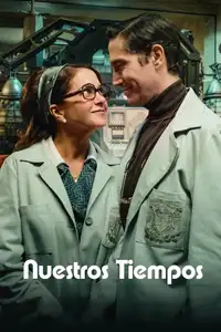 Nuestros tiempos - Il futuro è ora (2025) - Film Streaming HD