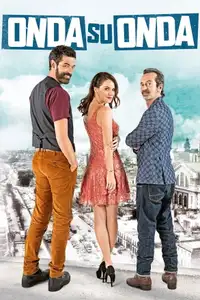 Onda su onda (2016) - Film Streaming HD