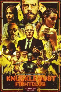Knuckledust - Fight Club (2021) - Film Streaming HD