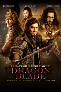 La battaglia degli imperi - Dragon Blade (2015) - Film Streaming HD