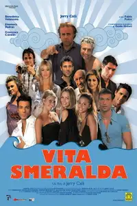 Vita Smeralda (2006) - Film Streaming HD