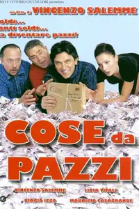 Cose da pazzi (2005) - Film Streaming HD