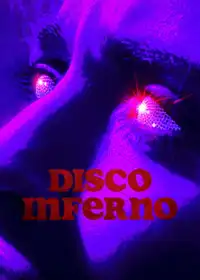 Disco Inferno (2023) - Film Streaming HD