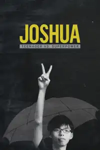 Joshua: Teenager vs. Superpower (2017) - Film Streaming HD