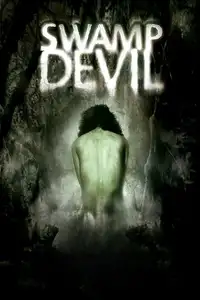 Swamp Devil (2008) - Film Streaming HD