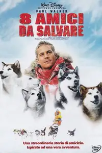 8 amici da salvare (2006) - Film Streaming HD