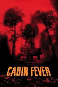 Cabin Fever (2003) - Film Streaming HD