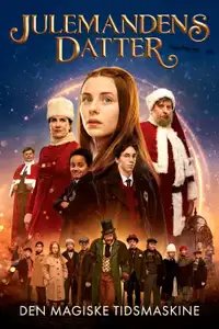 Julemandens Datter 3 - Den Magiske Tidsmaskine (2022) - Film Streaming HD