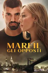 Marfil - Gli Opposti (2026) - Film Streaming HD