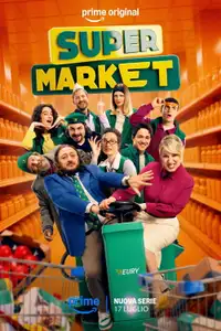 Super Market (2026) - Serie TV Streaming HD