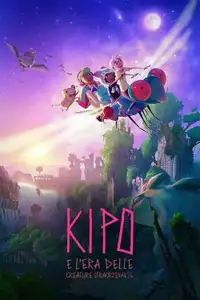 Kipo e l'era delle creature straordinarie (2020) - Serie TV Streaming HD