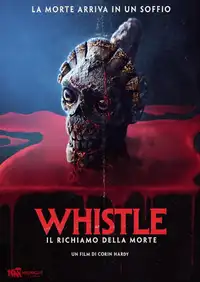 Whistle - Il richiamo della morte (2026) - Film Streaming HD